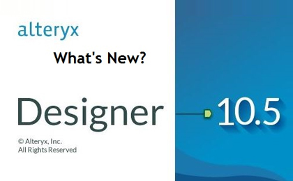 What’s New in Alteryx 10.5?