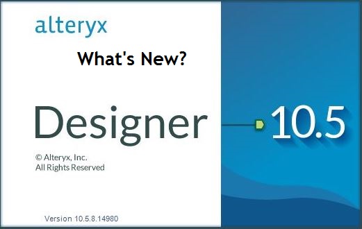 Alteryx 10.5 Alteryx 10.5