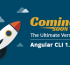 Angular CLI 1.7.0—The Last Version of Angul