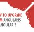 Stuck? Here’s a Quick Guide on How to Upgra