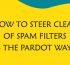 How to Steer Clear of Spam Filters – The Pa