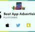 Best Mobile App Advertising Platforms in 2019