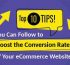 Top 10 Tips You Can Follow to Boost the Conve