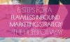 6 Steps for a Flawless Inbound Marketing Strategy – The HubSpot Way