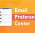 How to Build a Winning Email Preference Cente