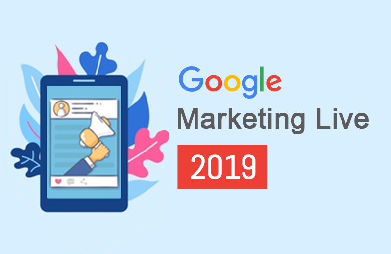 Google Marketing Live 2019: Discovery Ads, Smart Bidding and Much More…