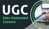 Blend the Power of User-Generated Content in Your Marketing Strategy