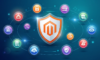  11 Magento Security Tips To Protect Your Admin Panel